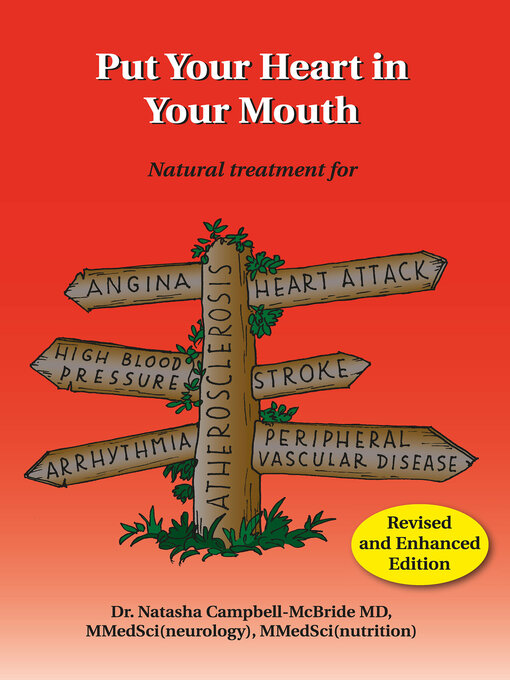 Title details for Put Your Heart in Your Mouth by Natasha Campbell-Mcbride, MD - Available